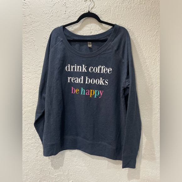 instant message Tops - Drink coffee graphic long sleeve crewneck
